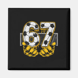 Soccer Six Seven 67 Roligt Gen Alpha Meme _1 Magnet