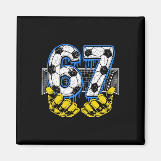 Soccer Six Seven 67 Roligt Gen Alpha Meme  Magnet (Framsidan)