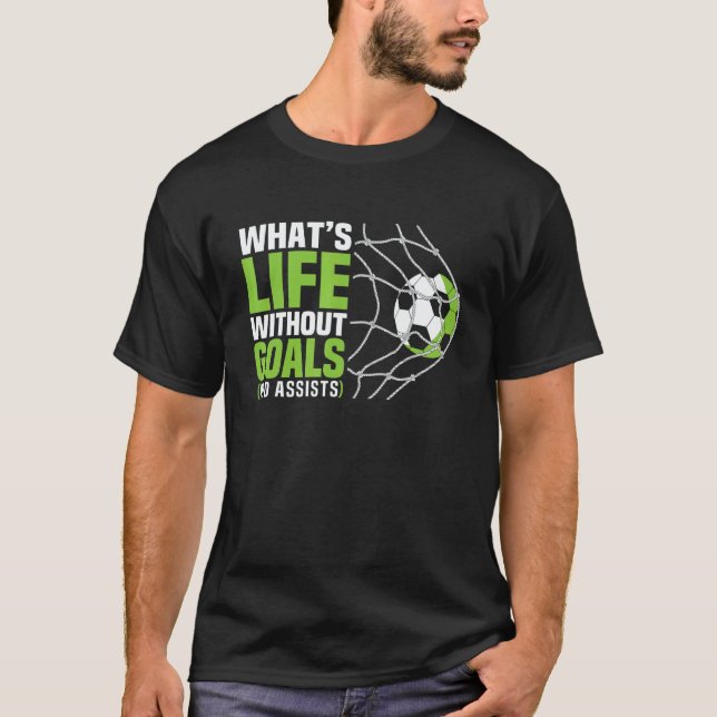 Soccer  What's Life Without Goals Soccer Boys T Shirt (Framsida)