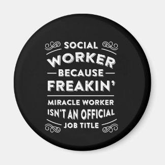 Social-arbetare eftersom det är N att spärra Mirac Magnet