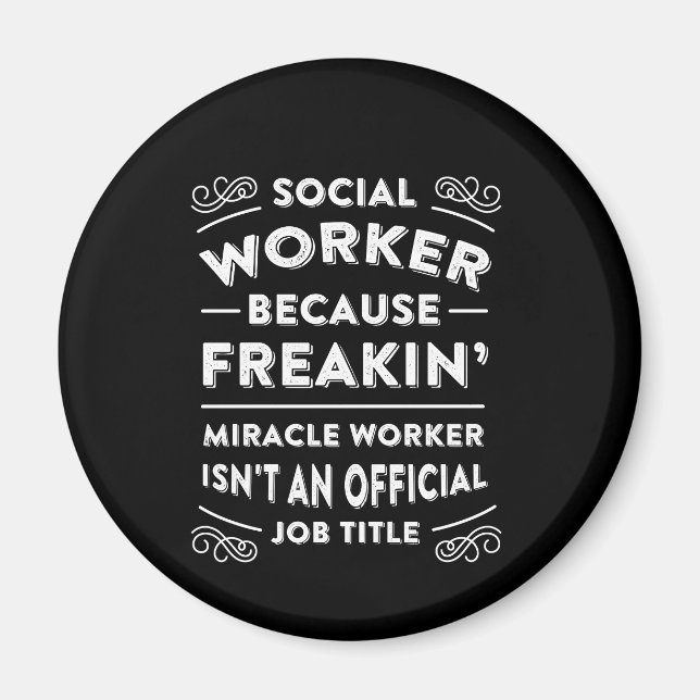 Social-arbetare eftersom det är N att spärra Mirac Magnet (Framsidan)