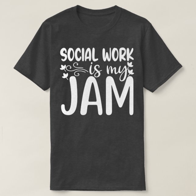 Social-arbete är min Social-arbetares Sylt-gåva T Shirt (Design framsida)
