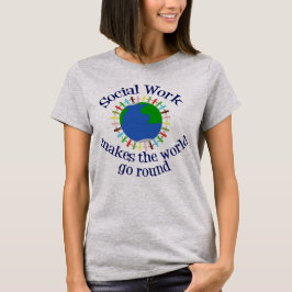 Social-arbetet gör det möjligt för World Go Round T Shirt