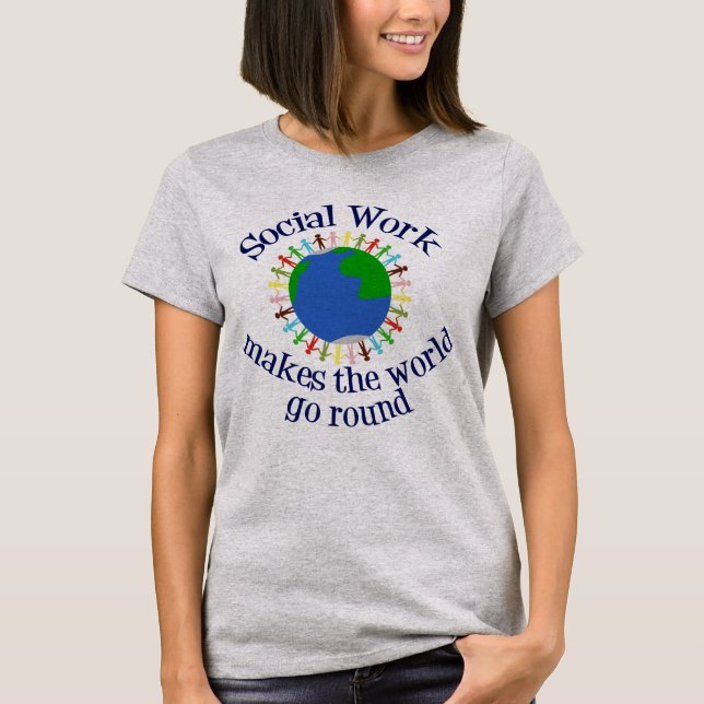 Social-arbetet gör det möjligt för World Go Round T Shirt (Framsida)