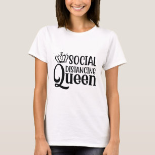 Social Avstånd drottning T Shirt
