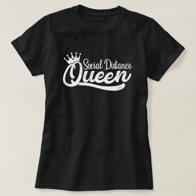 Social Avstånd drottningens isoleringsinsats Funny T Shirt (Design framsida)