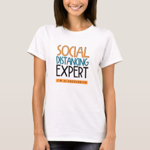 Social Avstånd expert. Jag är en Freelancer. T Shirt