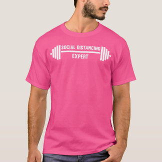 Social Avstånd expert Powerlyftande boskapsuppbygg T Shirt