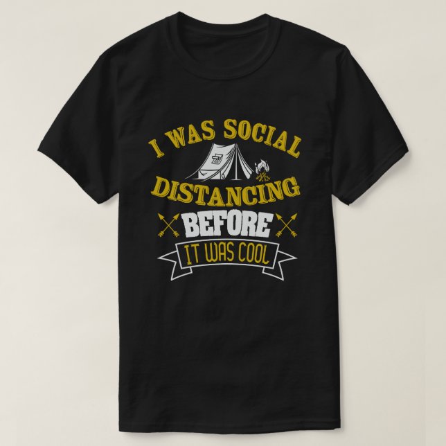 Social Avstånd innan det var Coola camping T Shirt (Design framsida)