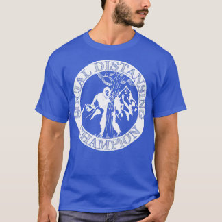 Social Avstånd mästare 2 T Shirt