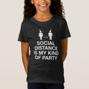 Social Avstånd min typ av Party T Shirt
