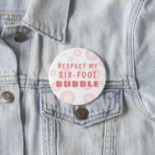 Social Avstånd RESPEKT FÖR MIN SEX FOOT BUBBLE Knapp