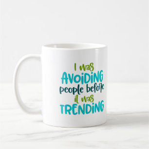 Social Avstånd Undvik personer tidigare var trend Kaffemugg