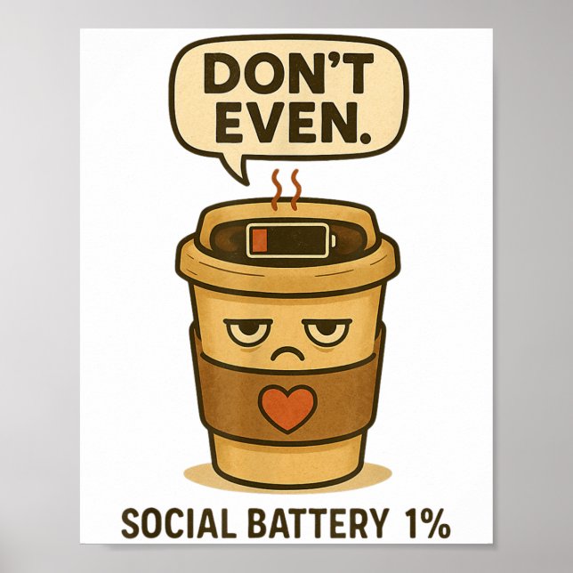 Social Battery 1 Proccent Funny Coffee Introvert Q Poster (Framsidan)