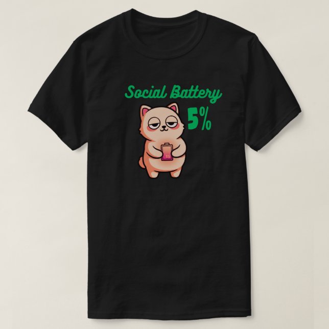 Social Battery 5% Graphic T-Shirt for Introverts (Design framsida)