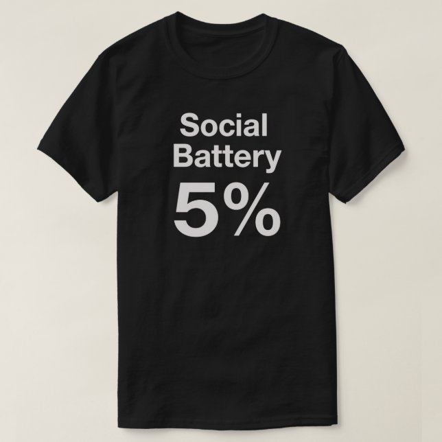 Social Battery 5% Minimal Introvert Quote T Shirt (Design framsida)