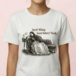 Social Battery Dead Funny Victorian Meme T Shirt