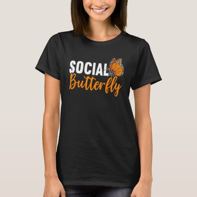 Social Butterfly Behavior Extroverted Extrovert T Shirt (Framsida)