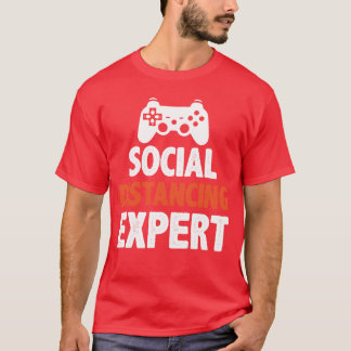 Social Distancing Epert Video Game Gaming Present T Shirt