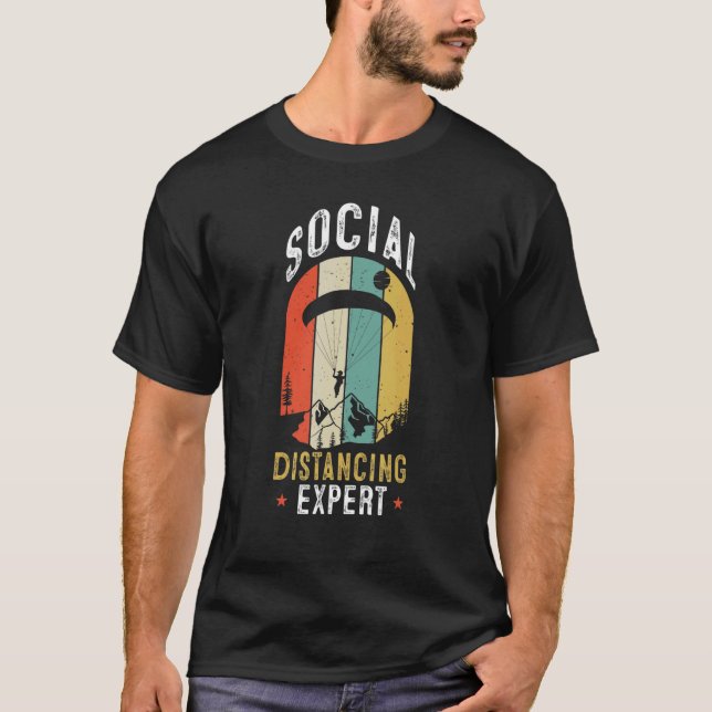Social Distancing Expert Paragliding Paraglider Vi T Shirt (Framsida)