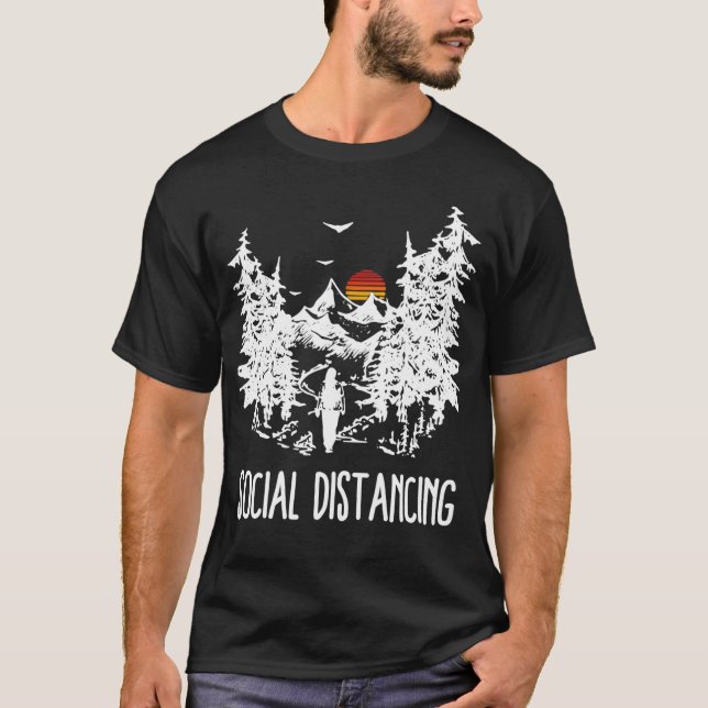 Social Distancing Shirt Camping Hiking Outdoors T Shirt (Framsida)