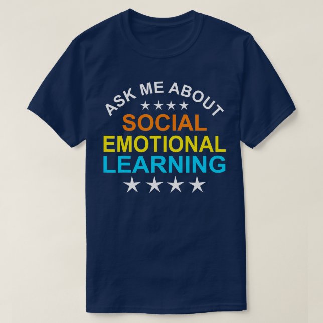 Social Emotional Learning School Counselor Teacher T Shirt (Design framsida)