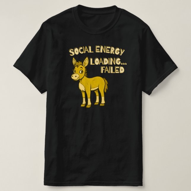 Social Energy Loading Failed Funny Introvert  T Shirt (Design framsida)