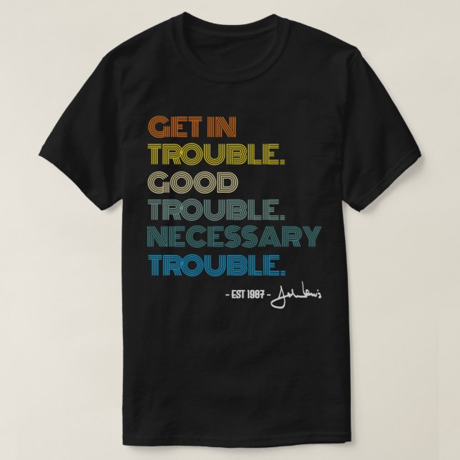Social John Lewis Tea Get In Good Necessary Troubl T Shirt (Design framsida)