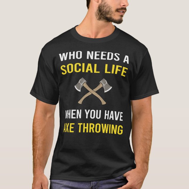 Social Life Ax-dragaxel T Shirt (Framsida)