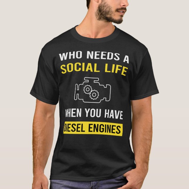 Social Life Diesel Engine T Shirt (Framsida)