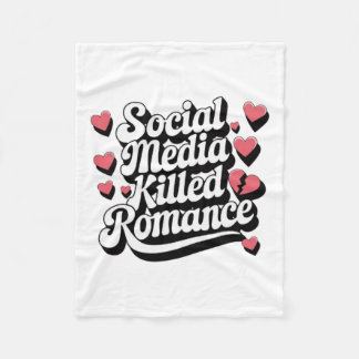 Social Media dödade Romantik Funny Anti-valentine Fleecefilt