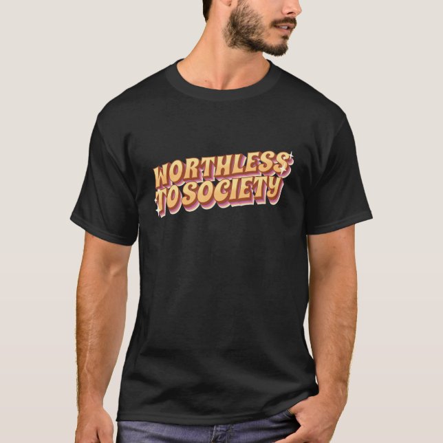 Social Media Influencer är värdelös för samhället T Shirt (Framsida)