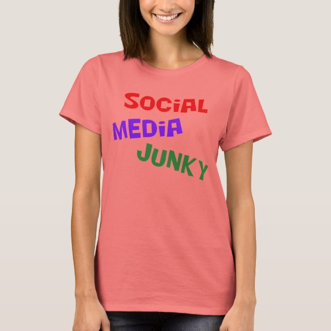Social Media Junky T-shirt (Framsida)