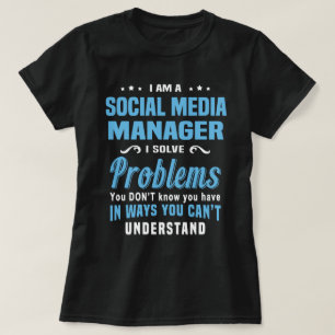 Social Media Manager T Shirt