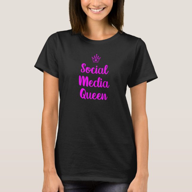 Social Media Queen T Shirt (Framsida)