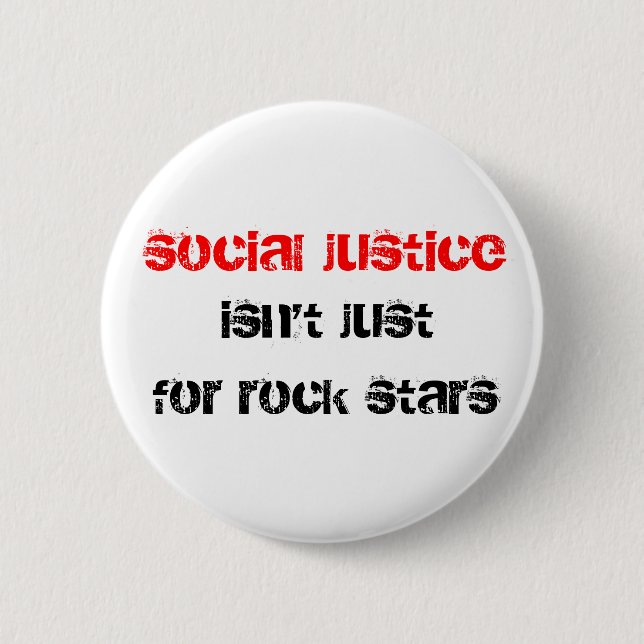 social rättvisa är inte precis för rockstjärnor knapp (Framsida)