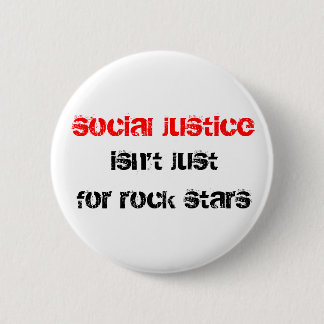 social rättvisa är inte precis för rockstjärnor knapp