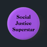 Social rättvisavärldsstjärna knapp<br><div class="desc">Visa världen en vilken världsstjärna du är.</div>