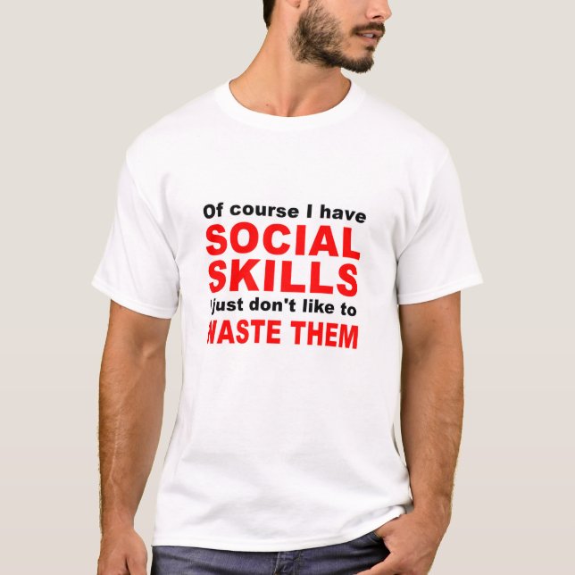 Social Skills T Shirt (Framsida)