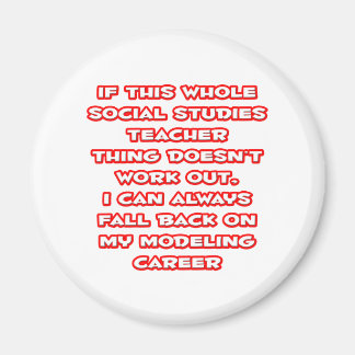 Social Studies Lärare Joke ... Modelleringskort Magnet