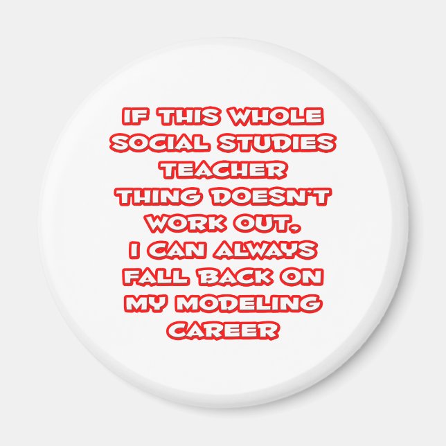 Social Studies Lärare Joke ... Modelleringskort Magnet (Framsidan)