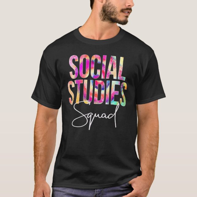 Social Studies Squad Tie Dye Back to school Apprec T Shirt (Framsida)