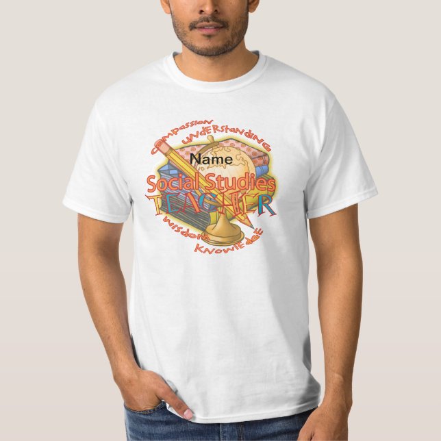 Social Studies Teacher Motto T Shirt (Framsida)