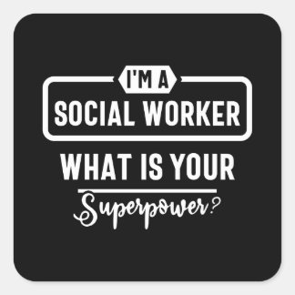 social work, cute social work, social worker fyrkantigt klistermärke