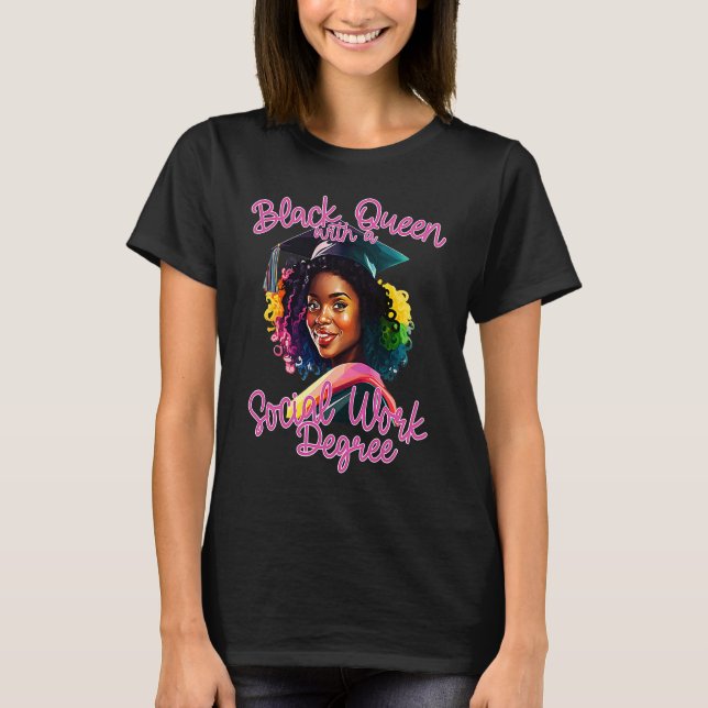 Social Work Degree Graduation 2023 Black Queen MSW T Shirt (Framsida)