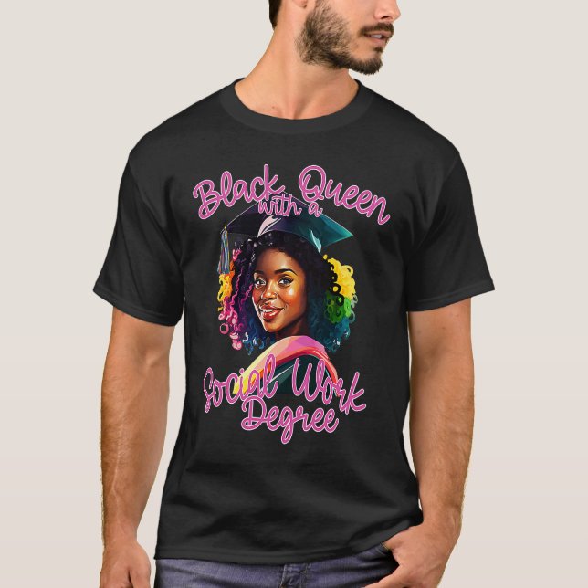 Social Work Degree Graduation 2023 Black Queen MSW T Shirt (Framsida)