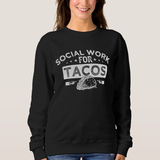SOCIAL WORK FOR TACOS T SHIRT (Framsida)