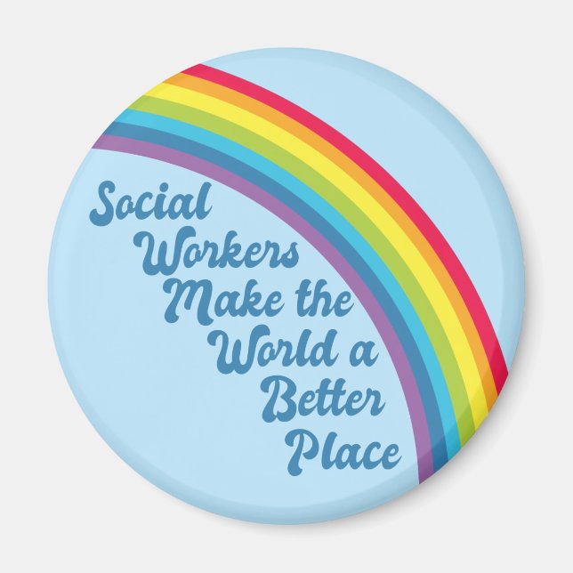 Social Work inspiration Quote Rainbow Blue Magnet (Framsidan)