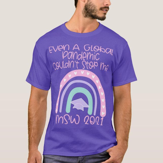 Social Work MSW Graduation 2021 Masters Worker T Shirt (Framsida)