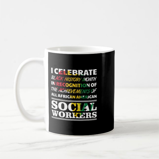 Social Worker African American Black History Quote Kaffemugg (Vänster)
